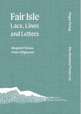 Fair Isle - lace, lines and letters