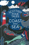 Scottish Folk Tales of Coast and Sea