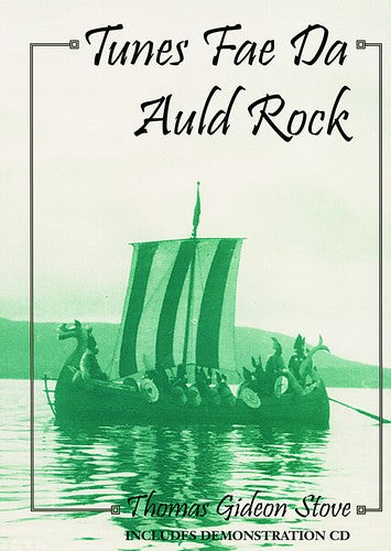 Tunes Fae Da Auld Rock