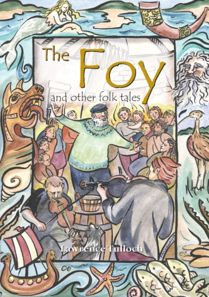 The Foy and other Folk Tales