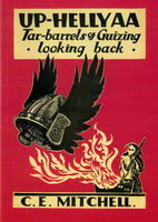 Up-Helly-Aa Tar Barrels & Guizing - Looking Back