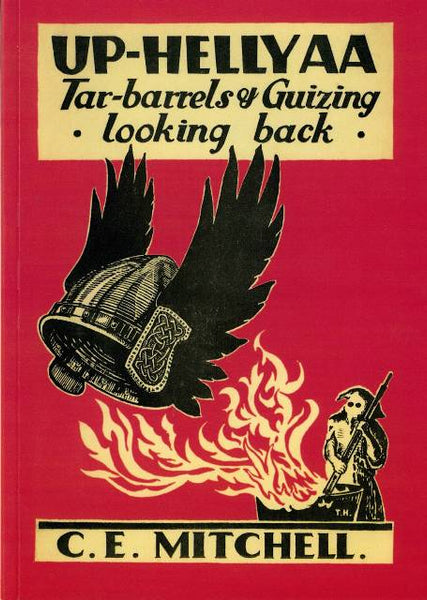 Up-Helly-Aa Tar Barrels & Guizing - Looking Back