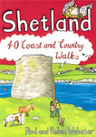 Shetland: 40 Coast and Country Walks