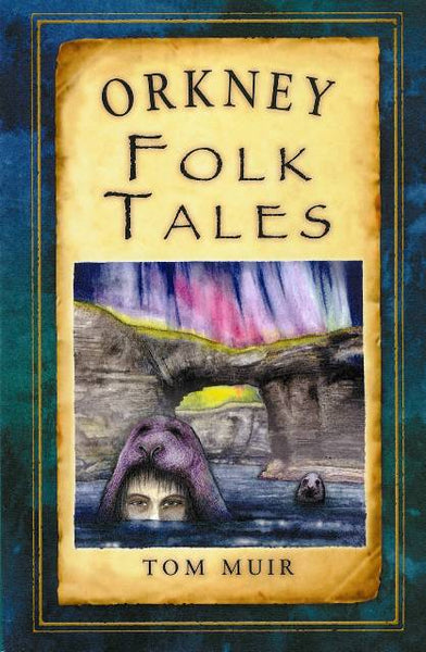 Orkney Folk Tales