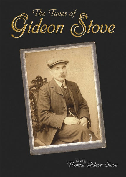 The Tunes of Gideon Stove