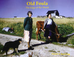 Old Foula: The Edge of the World