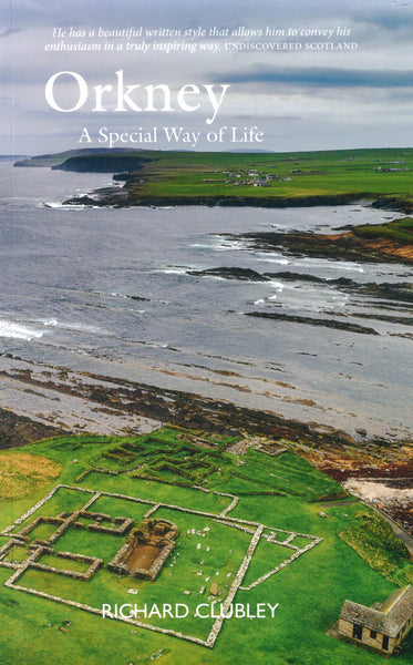 Orkney: A Special Way of Life