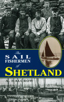 The Sail Fishermen of Shetland