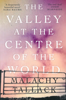 The Valley at the Centre of the World