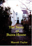 The Story of Busta House
