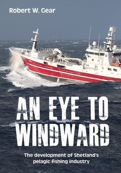 An Eye To Windward