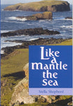 Like a Mantle the Sea