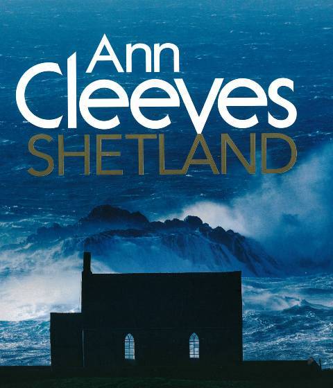 Ann Cleeves Shetland